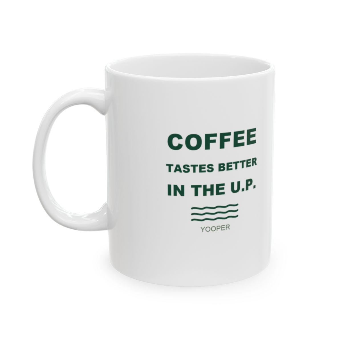 Studio view of the Coffee Tastes Better in the U.P. mug